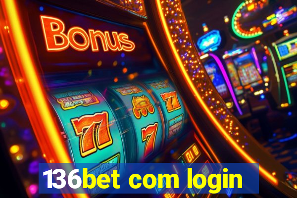 136bet com login